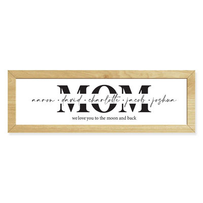 Mom Wooden Framed Sign