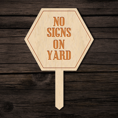 No Signs On Yard Garden Stake