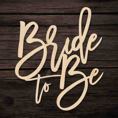 Bride to Be Sign