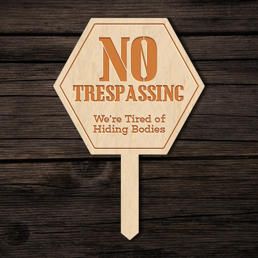 No Trespassing Garden Stake