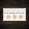 Our Lucky Charms Wood Plaque