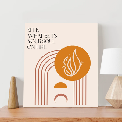 Seek What Sets Your Soul On Fire Wooden Print